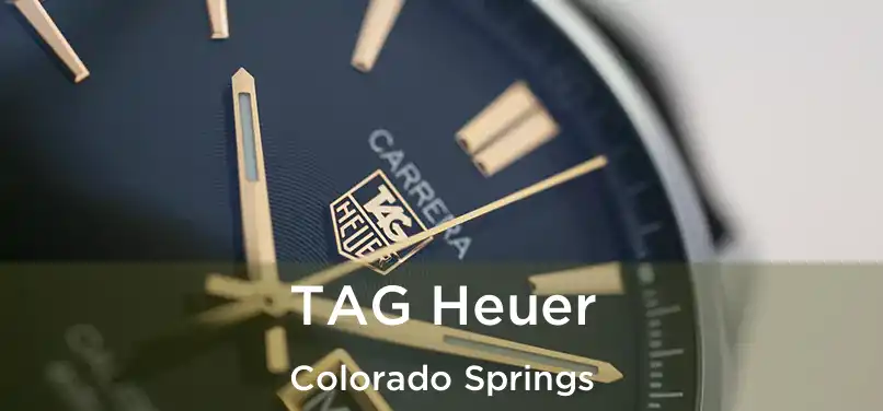 TAG Heuer Colorado Springs
